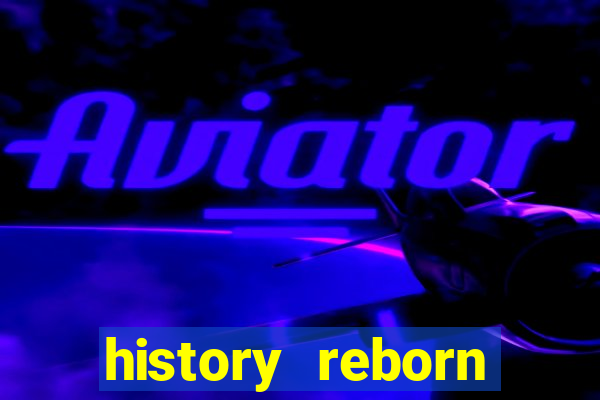 history reborn remover carta